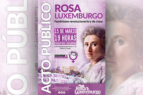 Acto público · ROSA LUXEMBURGO. Feminismo de clase y revolucionario