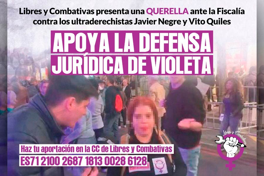 Libres y Combativas presenta una querella ante la Fiscalía contra los ultraderechistas Javier Negre y Vito Quiles