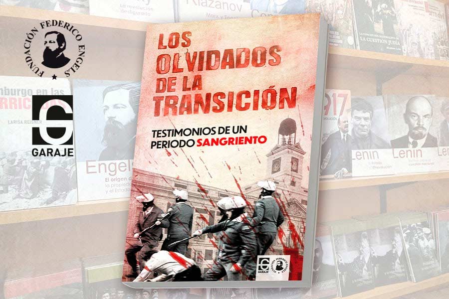  Los olvidados de la Transición. Testimonios de un periodo sangriento