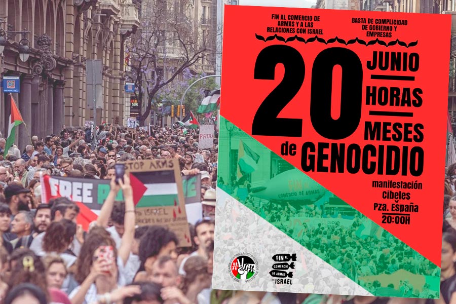 El sionismo amenaza el mundo. 20 de junio manifestación contra el genocidio. ¡Romper con Israel ya!