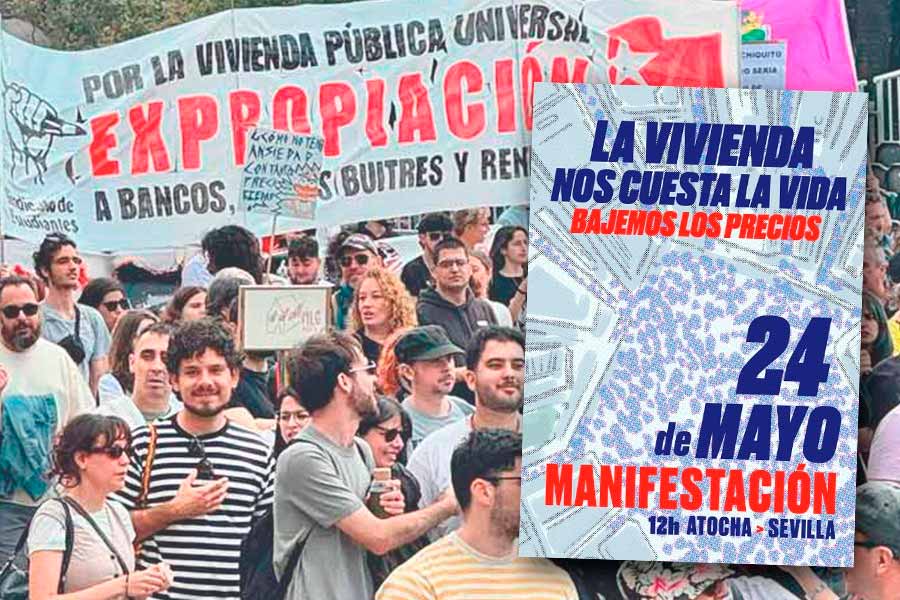 Manifestación 24 de mayo en Madrid por una vivienda digna  ¡A por la huelga general para acabar con el poder de los rentistas y conquistar vivienda pública y universal!